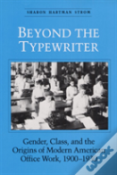 Beyond The Typewriter
