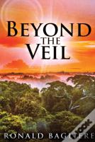 Beyond The Veil