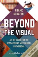 Beyond The Visual