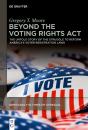 Beyond The Voting Rights Act - Preview