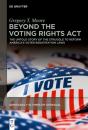 Beyond The Voting Rights Act - Preview