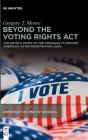 Beyond The Voting Rights Act - Preview