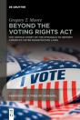 Beyond The Voting Rights Act - Preview
