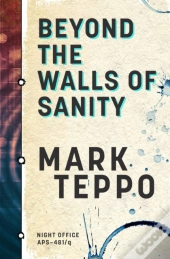 Beyond The Walls Of Sanity