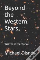 Beyond The Western Stars