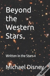 Beyond The Western Stars