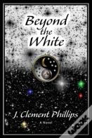 Beyond The White