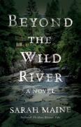 Beyond The Wild River