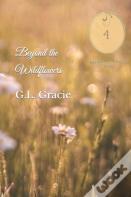Beyond The Wildflowers