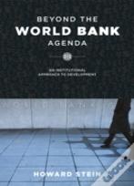 Beyond The World Bank Agenda