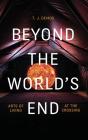 Beyond The World'S End - Preview