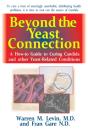 Beyond The Yeast Connection - Preview