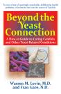 Beyond The Yeast Connection - Preview