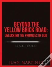 Beyond The Yellow Brick Road: Unlocking