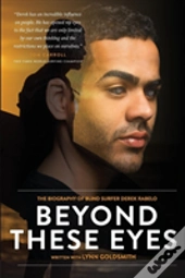 Beyond These Eyes