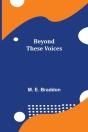 Beyond These Voices - Preview