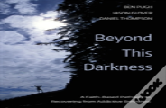 Beyond This Darkness