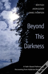 Beyond This Darkness