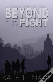 Beyond This Fight
