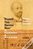 "Beyond This Narrow Now"