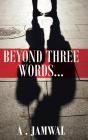 Beyond Three Words - Preview