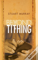 Beyond Tithing