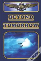 Beyond Tomorrow