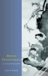 Beyond Transcendence In Law And Philosophy