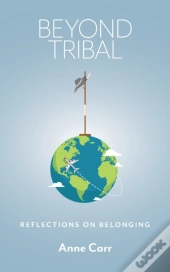 Beyond Tribal