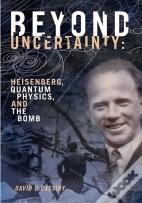Beyond Uncertainty