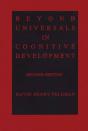 Beyond Universals In Cognitive Development, 2nd Edition - Preview