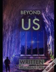 Beyond Us