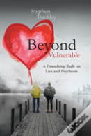 Beyond Vulnerable
