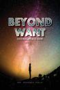 Beyond Want - Preview