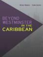 Beyond Westminster In The Caribbean - Preview