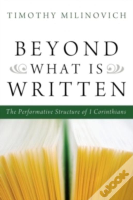 Beyond What Is Written