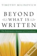 Beyond What Is Written
