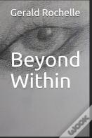 Beyond Within