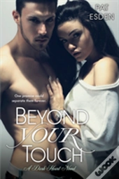 Beyond Your Touch