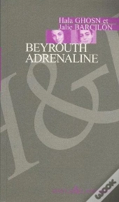 Beyrouth Adrenaline