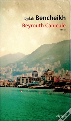 Capa do artigo Beyrouth Canicule