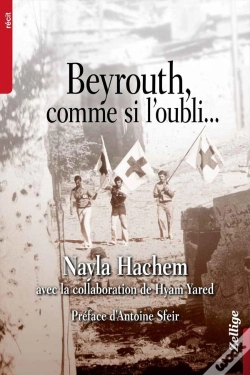 Capa do artigo Beyrouth Comme Si L'Oubli...