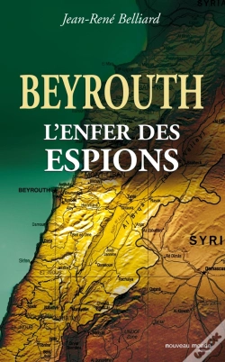 Capa do artigo Beyrouth ; L'Enfer Des Espions