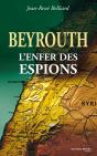 Beyrouth ; L'Enfer Des Espions - Preview