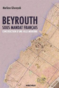 Capa do artigo Beyrouth Sous Mandat Francais. Construction D'Une Ville Moderne