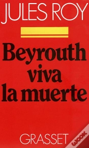 Capa do artigo Beyrouth, Viva La Muerte