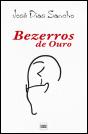 Bezerros de Ouro - Preview
