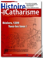 Capa do artigo Beziers, 1209 Tuez-Les Tous ! ; Histoire Du Catharisme N10