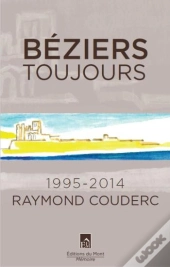 Béziers Toujours ; 1995-2014