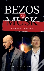 Capa do artigo Bezos Vs. Musk - A Global Battle